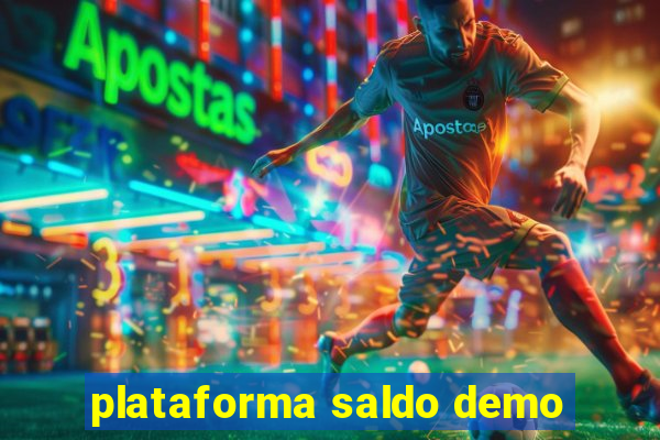 plataforma saldo demo